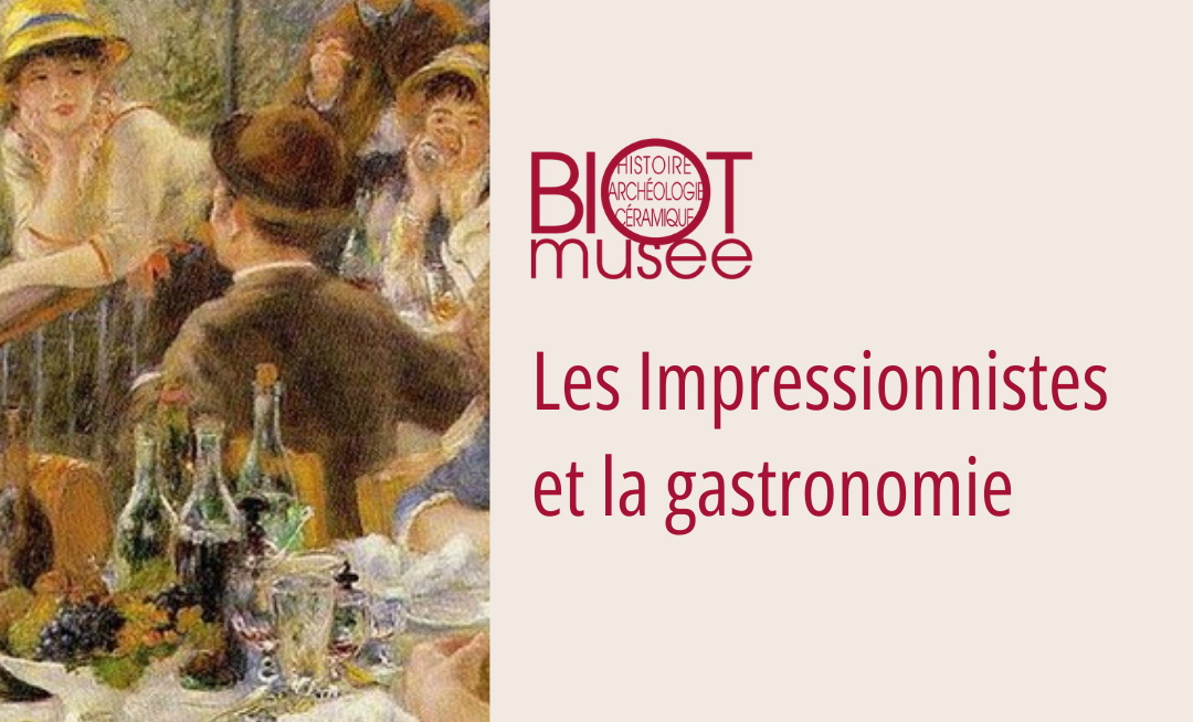 Samedi 26 octobre 2024 – Les Impressionnistes et la gastronomie