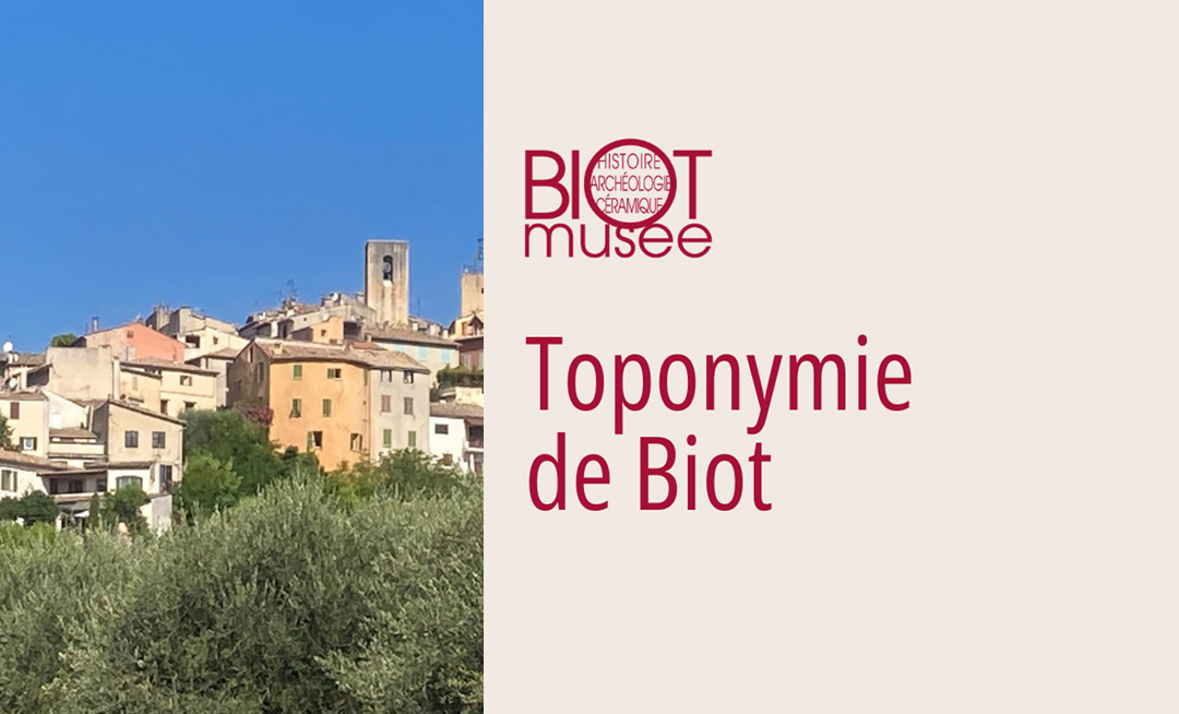 Samedi 7 décembre 2024 – Toponymie de Biot et environs